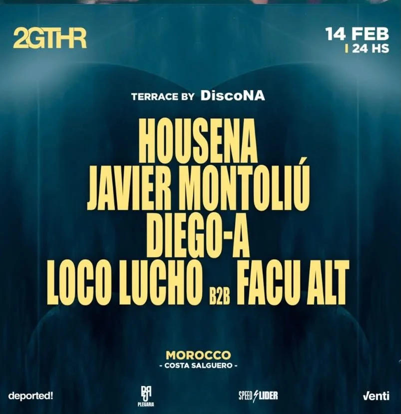 Flyer 2GTHR Terrace by Discona en Morocco con Loco Lucho b2b Facu Alt en el line up.