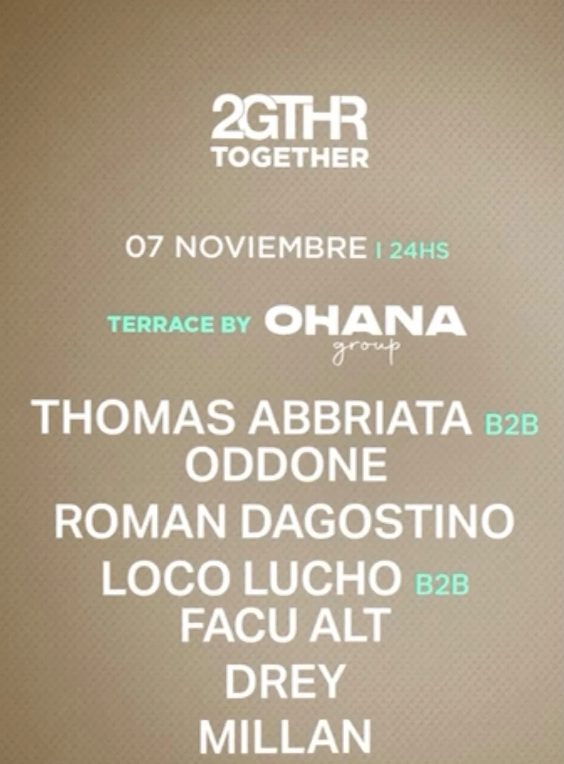 Flyer 2GTHR Together Terrace by OHANA con Loco Lucho b2b Facu Alt en el line up.